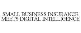 SMALL BUSINESS INSURANCE MEETS DIGITAL INTELLIGENCE trademark