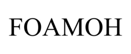 FOAMOH trademark