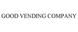 GOOD VENDING COMPANY trademark
