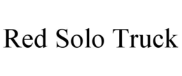 RED SOLO TRUCK trademark