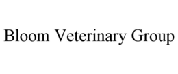 BLOOM VETERINARY GROUP trademark
