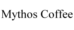 MYTHOS COFFEE trademark