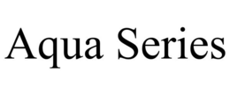 AQUA SERIES trademark