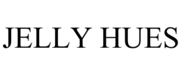 JELLY HUES trademark