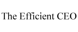 THE EFFICIENT CEO trademark
