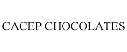 CACEP CHOCOLATES trademark