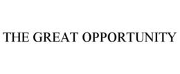THE GREAT OPPORTUNITY trademark