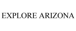 EXPLORE ARIZONA trademark