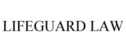 LIFEGUARD LAW trademark