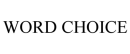 WORD CHOICE trademark
