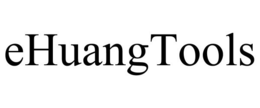 EHUANGTOOLS trademark