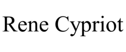 RENE CYPRIOT trademark
