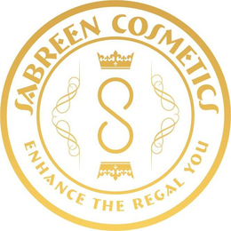 SABREEN COSMETICS ENHANCE THE REGAL YOU trademark