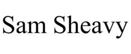 SAM SHEAVY trademark