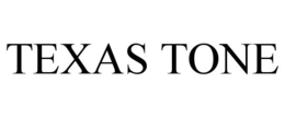 TEXAS TONE trademark