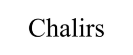 CHALIRS trademark