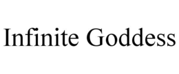 INFINITE GODDESS trademark