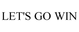 LET'S GO WIN trademark