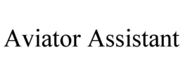 AVIATOR ASSISTANT trademark