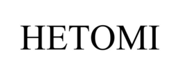HETOMI trademark