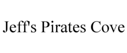 JEFF'S PIRATES COVE trademark