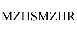 MZHSMZHR trademark
