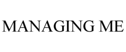 MANAGING ME trademark