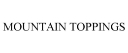 MOUNTAIN TOPPINGS trademark