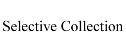 SELECTIVE COLLECTION trademark
