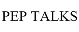 PEP TALKS trademark