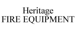 HERITAGE FIRE EQUIPMENT trademark
