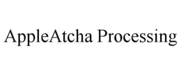 APPLEATCHA PROCESSING trademark
