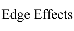 EDGE EFFECTS trademark