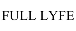 FULL LYFE trademark