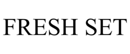 FRESH SET trademark