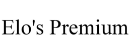 ELO'S PREMIUM trademark