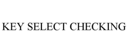 KEY SELECT CHECKING trademark