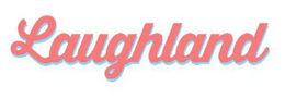 LAUGHLAND trademark