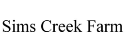 SIMS CREEK FARM trademark
