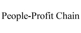 PEOPLE-PROFIT CHAIN trademark