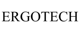 ERGOTECH trademark