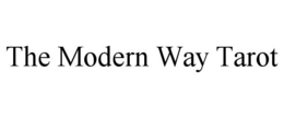 THE MODERN WAY TAROT trademark