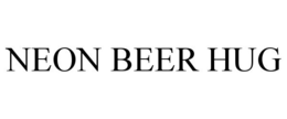 NEON BEER HUG trademark