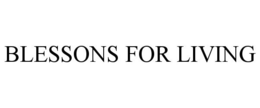 BLESSONS FOR LIVING trademark