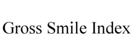 GROSS SMILE INDEX trademark