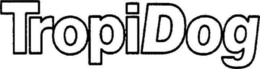 TROPIDOG trademark