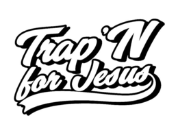 TRAP 'N FOR JESUS trademark
