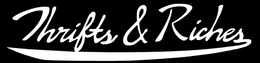 THRIFTS & RICHES trademark