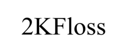 2KFLOSS trademark