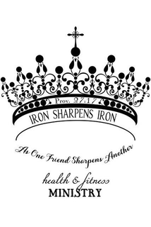 PROV. 27:17 IRON SHARPENS IRON AS ONE FRIEND SHARPENS ANOTHER HEALTH & FITNESS MINISTRY trademark